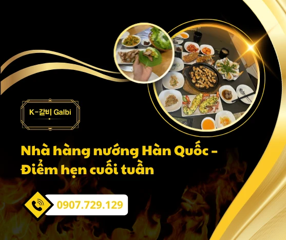 Nhà hàng nướng Hàn Quốc – Điểm hẹn cuối tuần